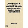 Military Logistics By Country: Logistics door Books Llc