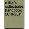 Miller's Collectibles Handbook 2010-2011 by Mark Hill