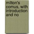 Milton's Comus, With Introduction And No