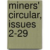 Miners' Circular, Issues 2-29 door Onbekend