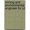 Mining And Environmental Engineer For Ut door Paul Schipke