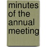 Minutes Of The Annual Meeting door Onbekend