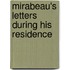 Mirabeau's Letters During His Residence