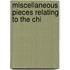 Miscellaneous Pieces Relating To The Chi