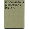Miscellaneous Publications, Issue 5 by Unknown