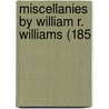 Miscellanies By William R. Williams (185 door Onbekend