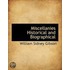Miscellanies Historical And Biographical