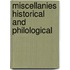 Miscellanies Historical And Philological
