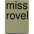 Miss Rovel