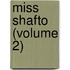 Miss Shafto (Volume 2)