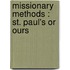 Missionary Methods : St. Paul's Or Ours