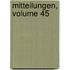 Mitteilungen, Volume 45