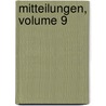Mitteilungen, Volume 9 by Kommis Burgenforschung