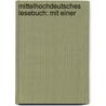 Mittelhochdeutsches Lesebuch: Mit Einer door Karl Weinhold