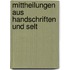 Mittheilungen Aus Handschriften Und Selt