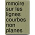 Mmoire Sur Les Lignes Courbes Non Planes