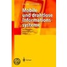 Mobile und drahtlose Informationssysteme by Franz Lehner