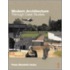 Modern Architecture Through Case Studies