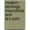 Modern Etchings, Mezzotints And Dry-Poin door Malcolm C 1855 Salaman