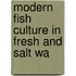 Modern Fish Culture In Fresh And Salt Wa