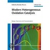 Modern Heterogeneous Oxidation Catalysis door Noritaka Mizuno