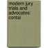 Modern Jury Trials And Advocates: Contai