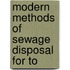 Modern Methods Of Sewage Disposal For To