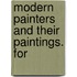 Modern Painters And Their Paintings. For