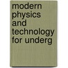 Modern Physics and Technology for Underg door Vladimir I. Tsifrinovich