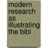 Modern Research As Illustrating The Bibl
