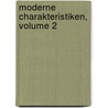 Moderne Charakteristiken, Volume 2 door Heinrich Laube