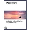 Modernism by A. Leslie Lilley