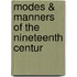 Modes & Manners Of The Nineteenth Centur