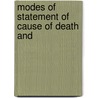 Modes Of Statement Of Cause Of Death And door Onbekend