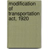 Modification Of Transportation Act, 1920 door United States.