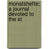 Monatshefte; A Journal Devoted To The St door Onbekend