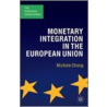 Monetary Integration in the European Uni door Michele Chang
