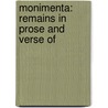 Monimenta: Remains In Prose And Verse Of door James Hibbert