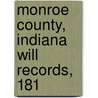 Monroe County, Indiana Will Records, 181 door Ruth M. cn Slevin