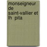 Monseigneur De Saint-Vallier Et Lh  Pita by Helena O'Reilly