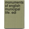 Monuments Of English Municipal Life. Edi by W 1849-1919 Cunningham