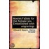 Moores Fables For The Female Sex. : Embe