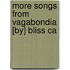 More Songs From Vagabondia [By] Bliss Ca