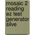 Mosaic 2 Reading Ez Test Generator Silve