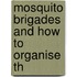 Mosquito Brigades And How To Organise Th
