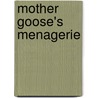 Mother Goose's Menagerie by Carolyn Wells