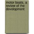 Motor Boats, A Review Of The Development