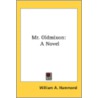 Mr. Oldmixon: A Novel door Onbekend