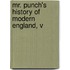Mr. Punch's History Of Modern England, V