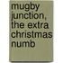 Mugby Junction, The Extra Christmas Numb
